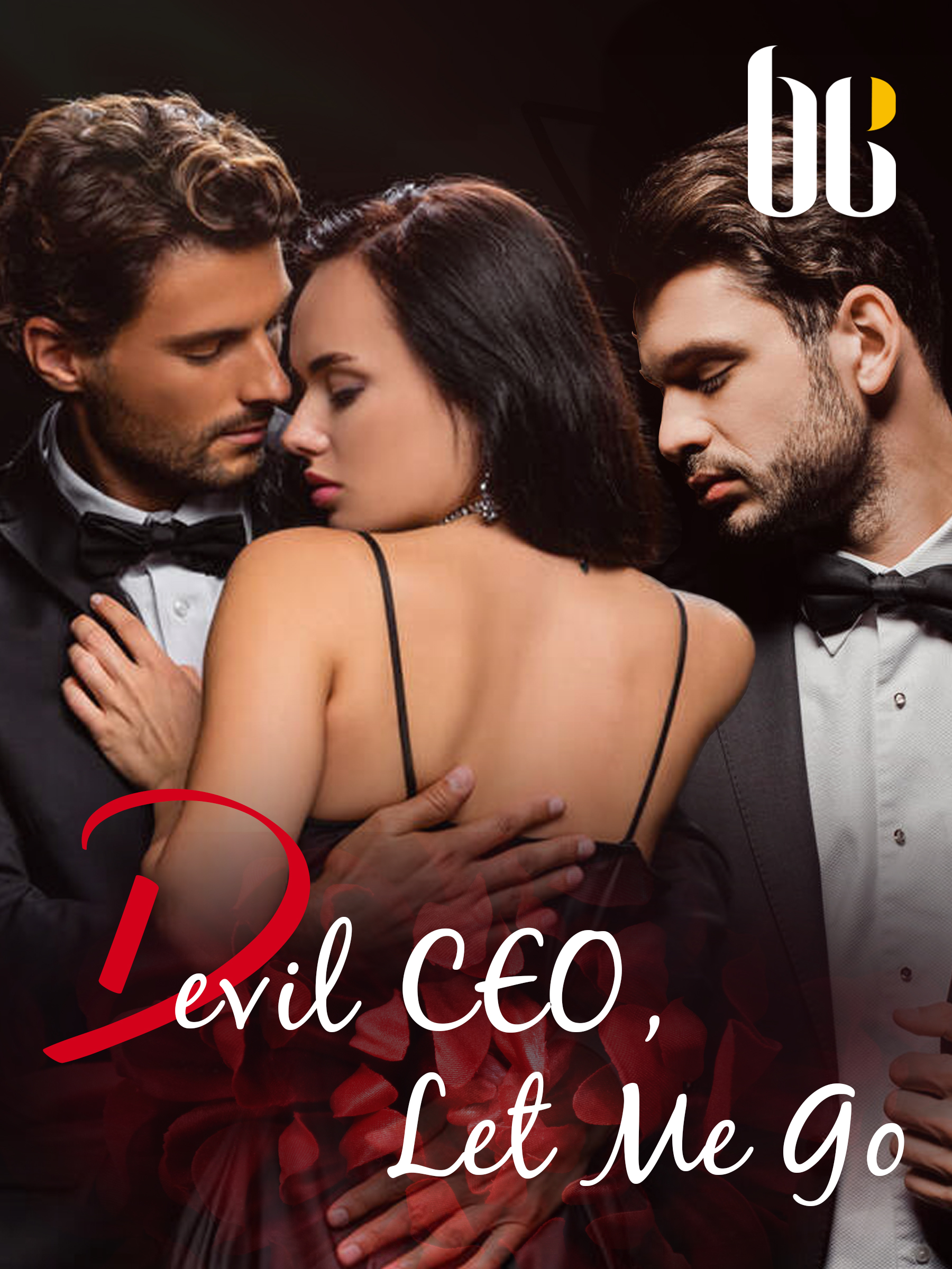 Forced Marriage Devil Ceo Let Me Go Novel Full Story Book Babelnovel